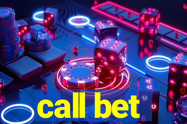 call bet